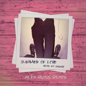 Summer Of Love (Alex Ross Remix)